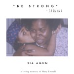 Sia Amun Ft. Mary Russell – BESTRONG | @SIAAMUN
