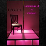 Track: ​L Bugatti – Looking 4 A Freak | @akalbugatti
