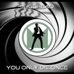 New Album: Jugghead – You Only Die Once | @bahamutali