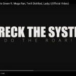 Video: Wreck The System – Do The Roar | @WRECKTHESYSTEM