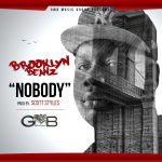 Video: Brooklyn Beanz – Nobody | @BKLYNBEANZ