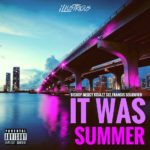 iLLustrious ~ “It Was Summer” LP | @Just_Bishop @Seefrvncis @MusicByMercy @kojazz |