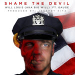Big Will – “Shame The Devil” | @BigWillSTL |
