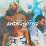 New Mixtape: Scotty Hermes & Breezy – “My Brothers Keeper”