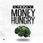 E Money – “Money Hungry”