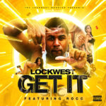 New Music: Lockwest – Get It