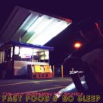 The Last Wordbender – “Fast Food & No Sleep” | @DjustinMcFly