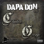 Dapa Don Releases “Chicken George” | @DapaDon |