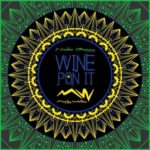 DJ Marley Waters – “Wine Pon It”