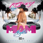 New Video: Romey – Miami Nights Featuring B-Ezee And Tre Creamer | @Romeymwestking