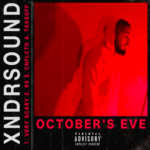 XNDRSOUND – October’s Eve @xndrsound