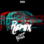 Calvin Ross – Rover (Remix) | @CalvinRoss_