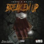 Young.B Mr.901 – Break Em Up | @youngbmr901