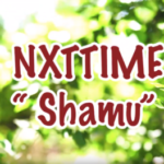 Nxttime – Shamu | @thenxttime