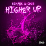 5Swank & Cdub – Higher Up @62swank
