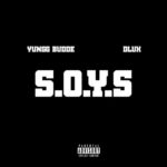 New Music: Yungg Budde – S.O.Y.S Featuring Dlux | @YunggBudde @Dlux_music