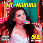 SL Group – Lil Mamma @GEPhiphop