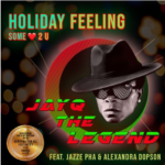 JayQ The Legend Holiday Feeling (Some ❤️ 2U) | @jayqthelegend