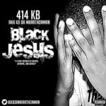 414 KB – Black Jesus | @KBDaMarathonMan